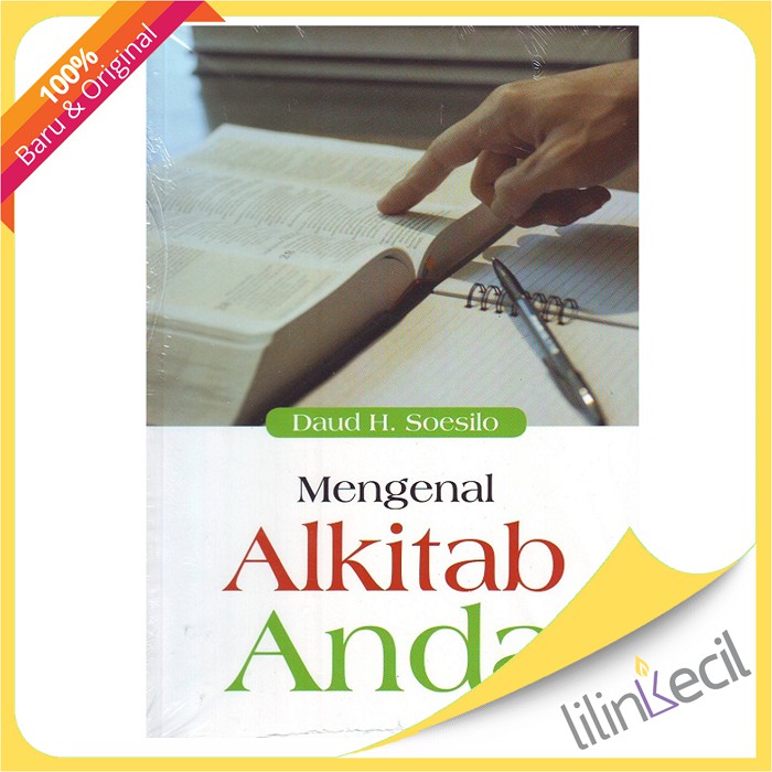 Mengenal Alkitab Anda (Daud H.Soesilo)