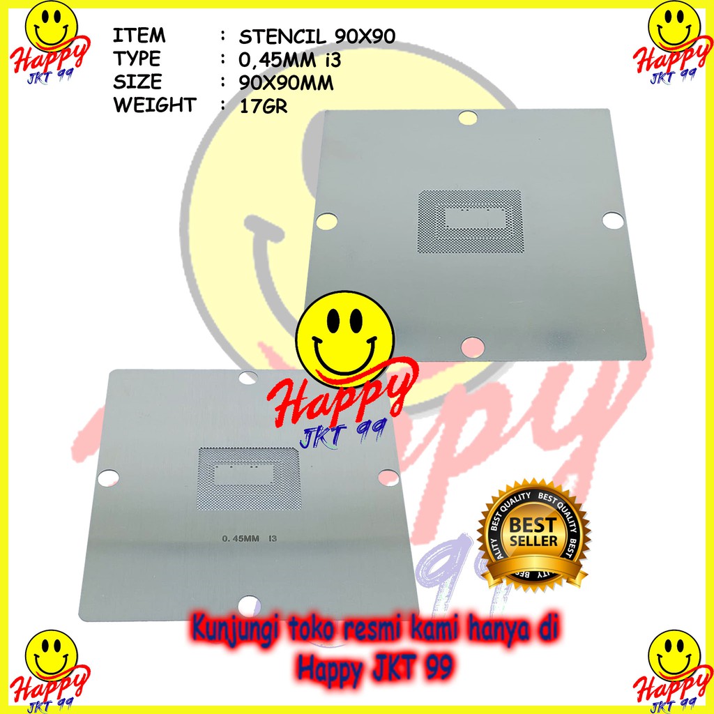 [ HAPPY JKT 99 ] STENCIL 90X90 0.45MM i3 i7 SR00W SROOW SR0UZ