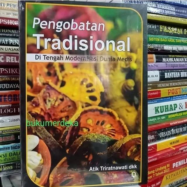 Jual Pengobatan Tradisional Di Tengah Modernisasi Dunia Medis - Atik ...