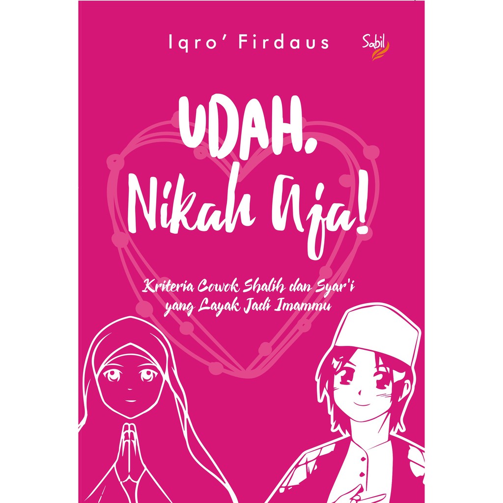 

Buku Udah Nikah Aja - Sabil