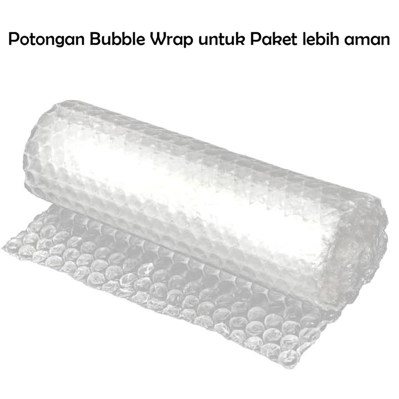 

extra / tambahan bubble wrap