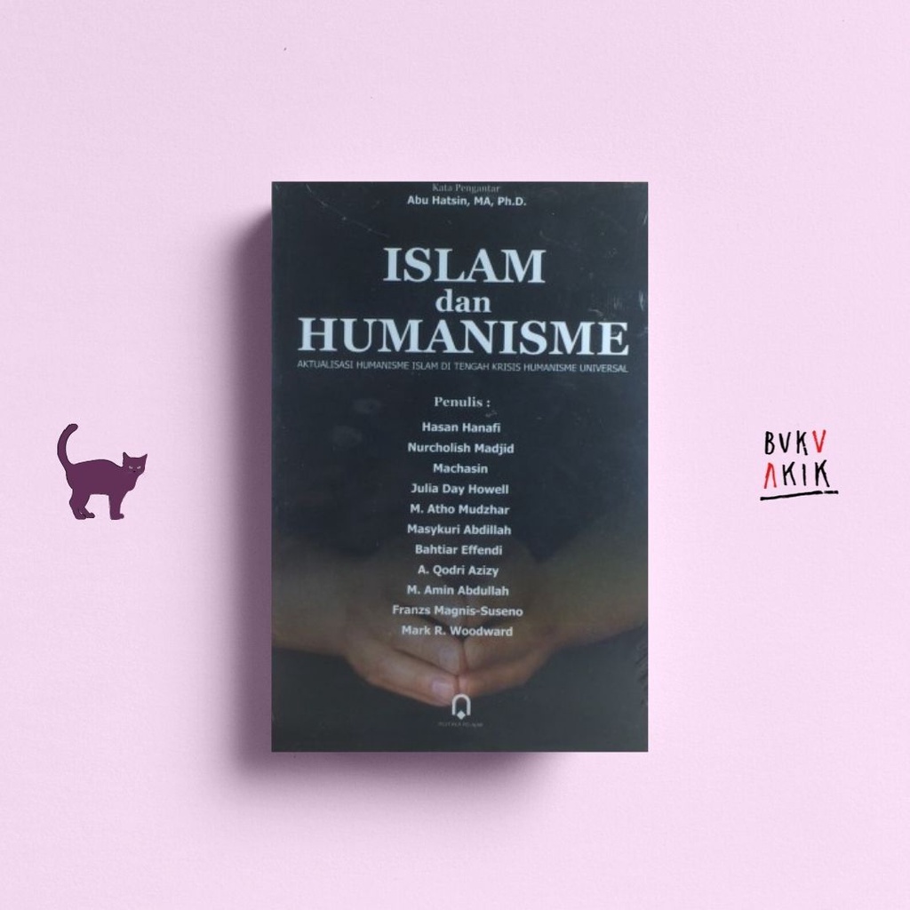 Islam dan Humanisme - Hasan Hanafi, dll