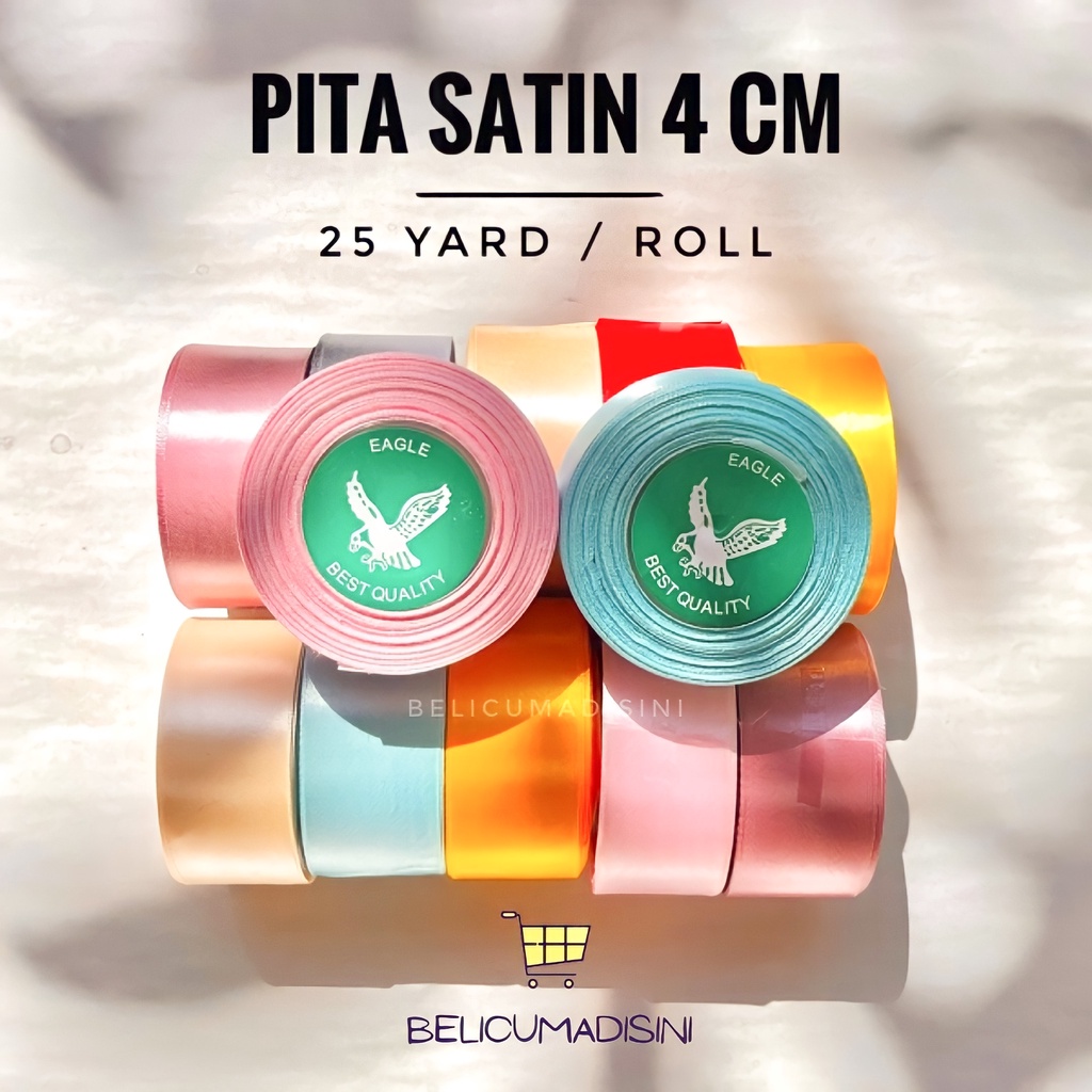 

Pita Satin Merk EAGLE IMPORT Taiwan 4cm / 25 Yard / 2,5 cm WarnaWarni Colorful Ribbon Hiasan Packing