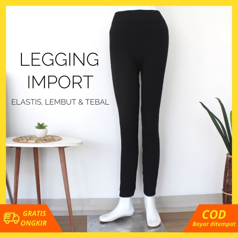 CELANA LEGGING IMPORT ELASTIS LEMBUT DAN TEBAL