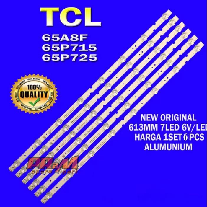 BACKLIGHT TV LED TCL 65 INC 65P715 - LAMPU BL TV TCL 65P715 65A8 65a8 F 65P715 65P725