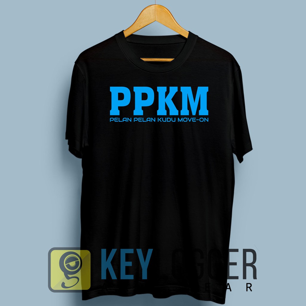 Baju Kaos Kata kata Plesetan PPKM 15 a4