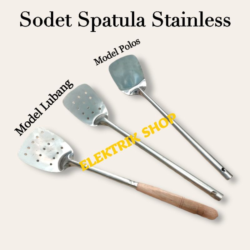 SODET MASAK STAINLESS / SODET SPATULA MODEL LUBANG DAN BUNTU POLOS