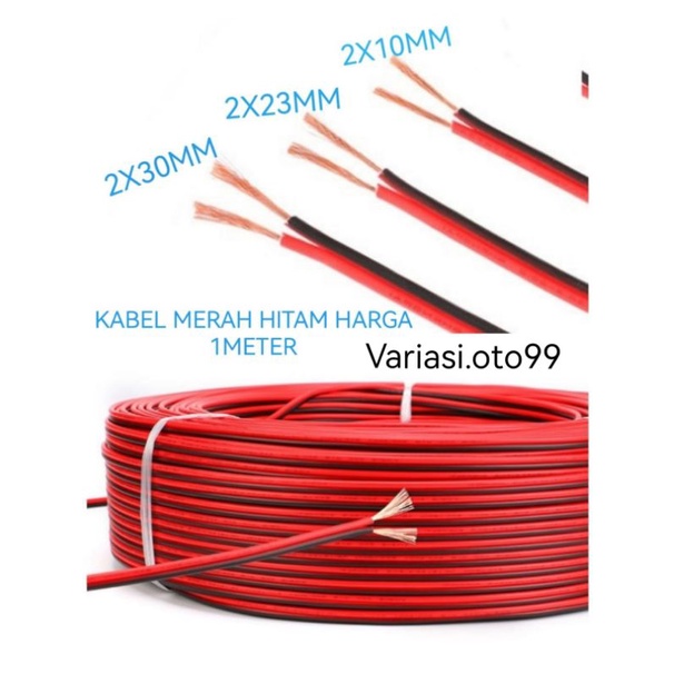 Kabel Serabut Merah Hitam Isi 2 (2x10MM)(2X23MM)(2X30MM)Kabel Arus DC Mobil truk Harga Meteran