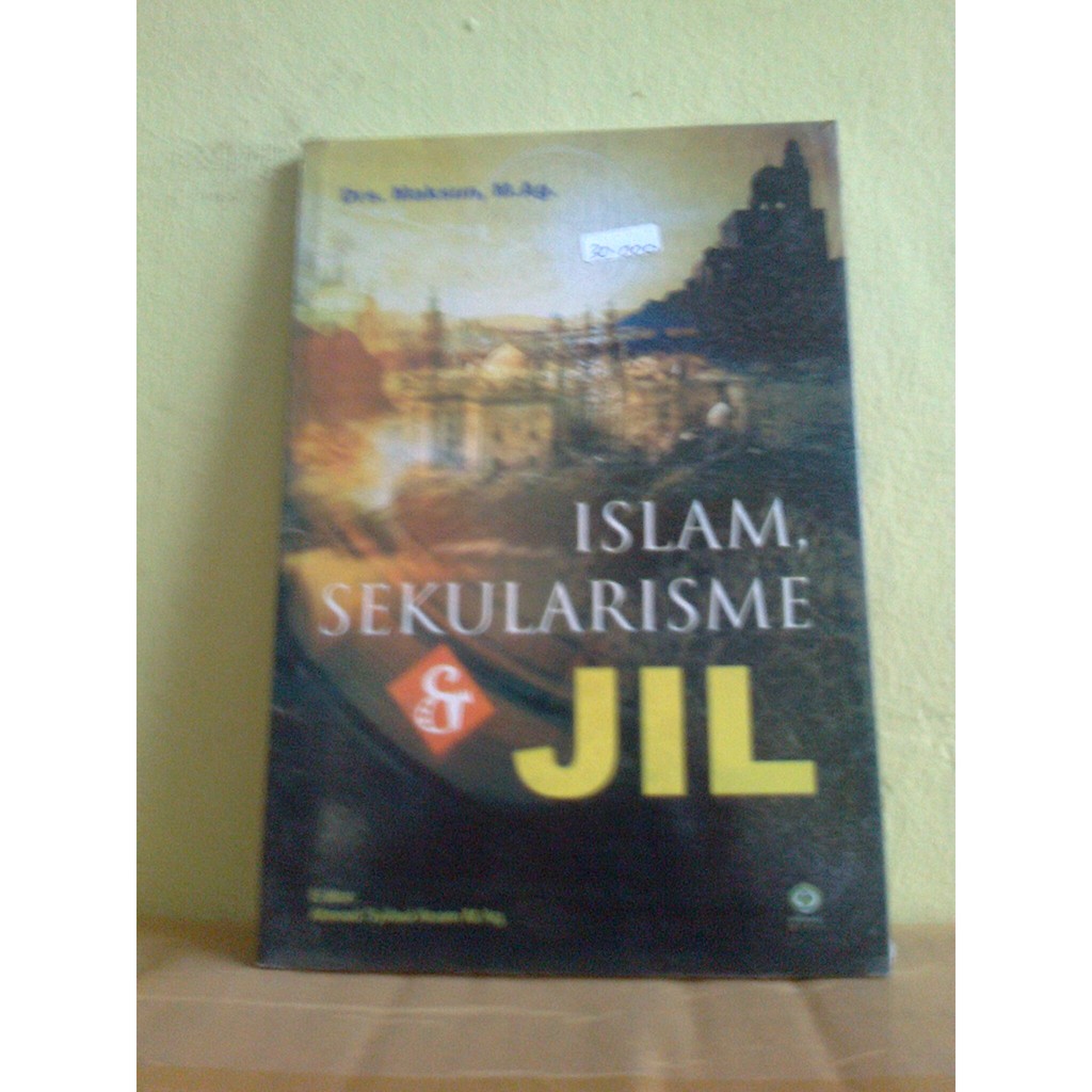 Buku Islam Sekularisme dan JIL