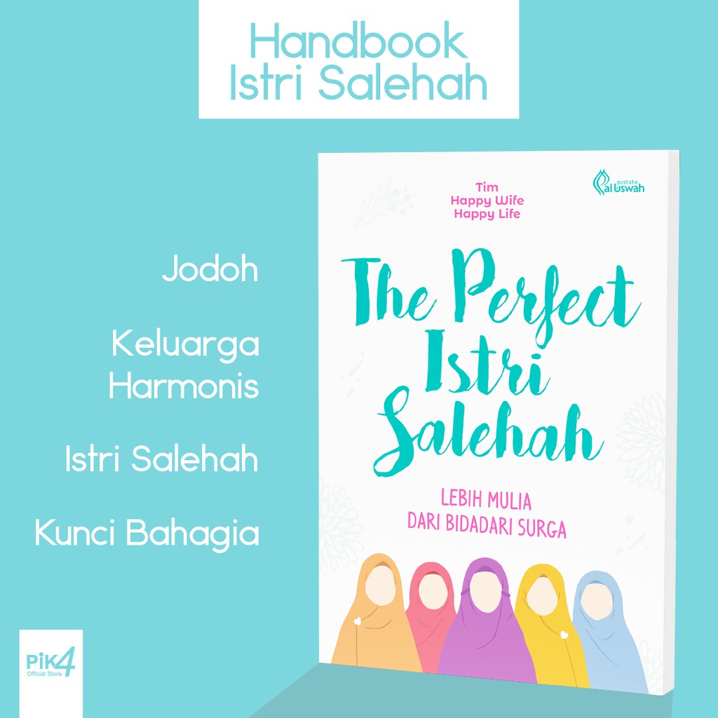 Buku The Perfect Istri Salehah - Handbook Wanita Muslim ( Keluarga )