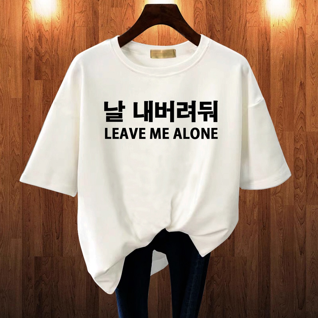 CALVIERO SHOP - BAJU KAOS ATASAN WANITA PRINT LEAVE ME ALONE PRINT