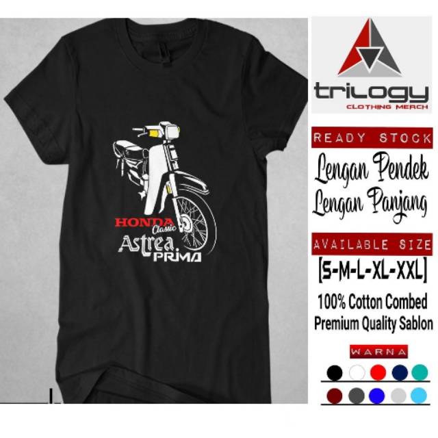 KAOS DISTRO HONDA ASTREA HONDA CLASSIC ASTREA PRIMA BAHAN COMBED