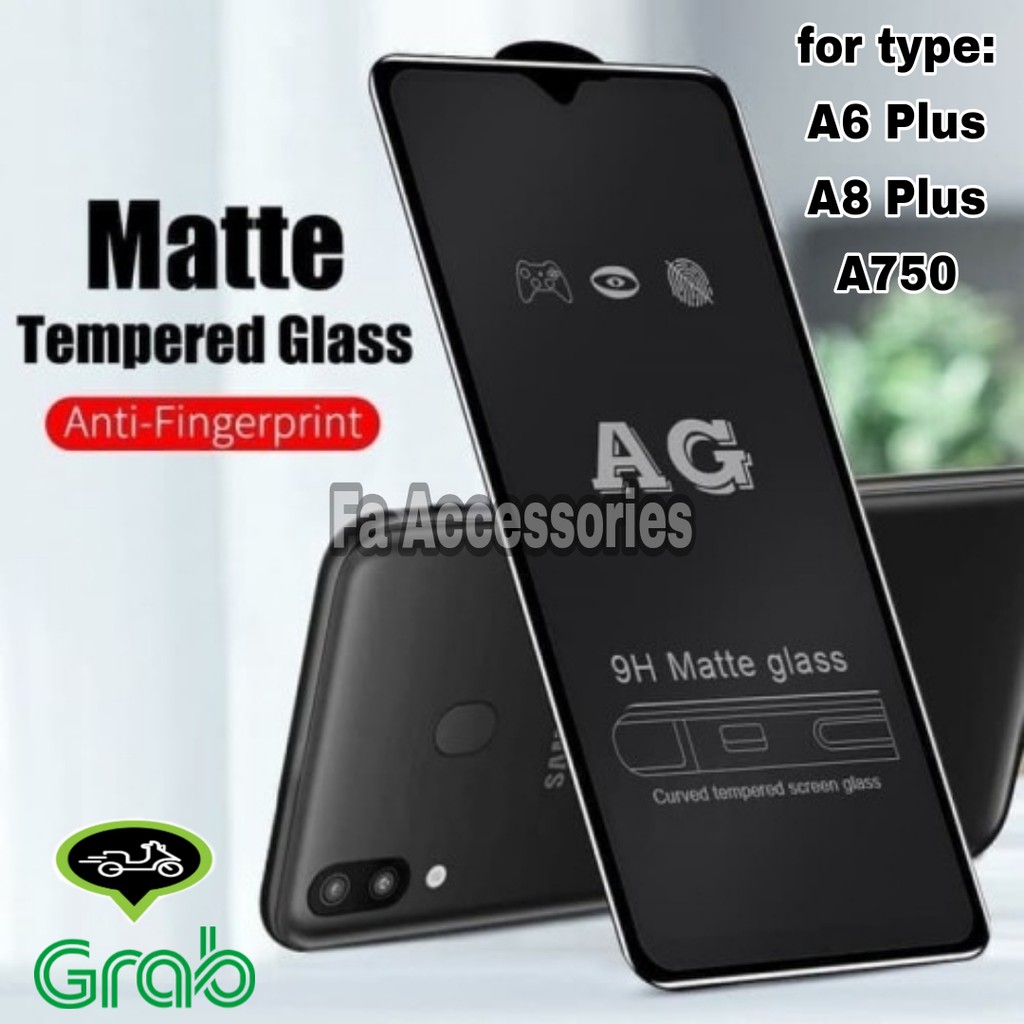 FA tempered glass matte samsung a6 a7 2018 a8 a6plus a8plus a750 plus core anti gores anti minyak