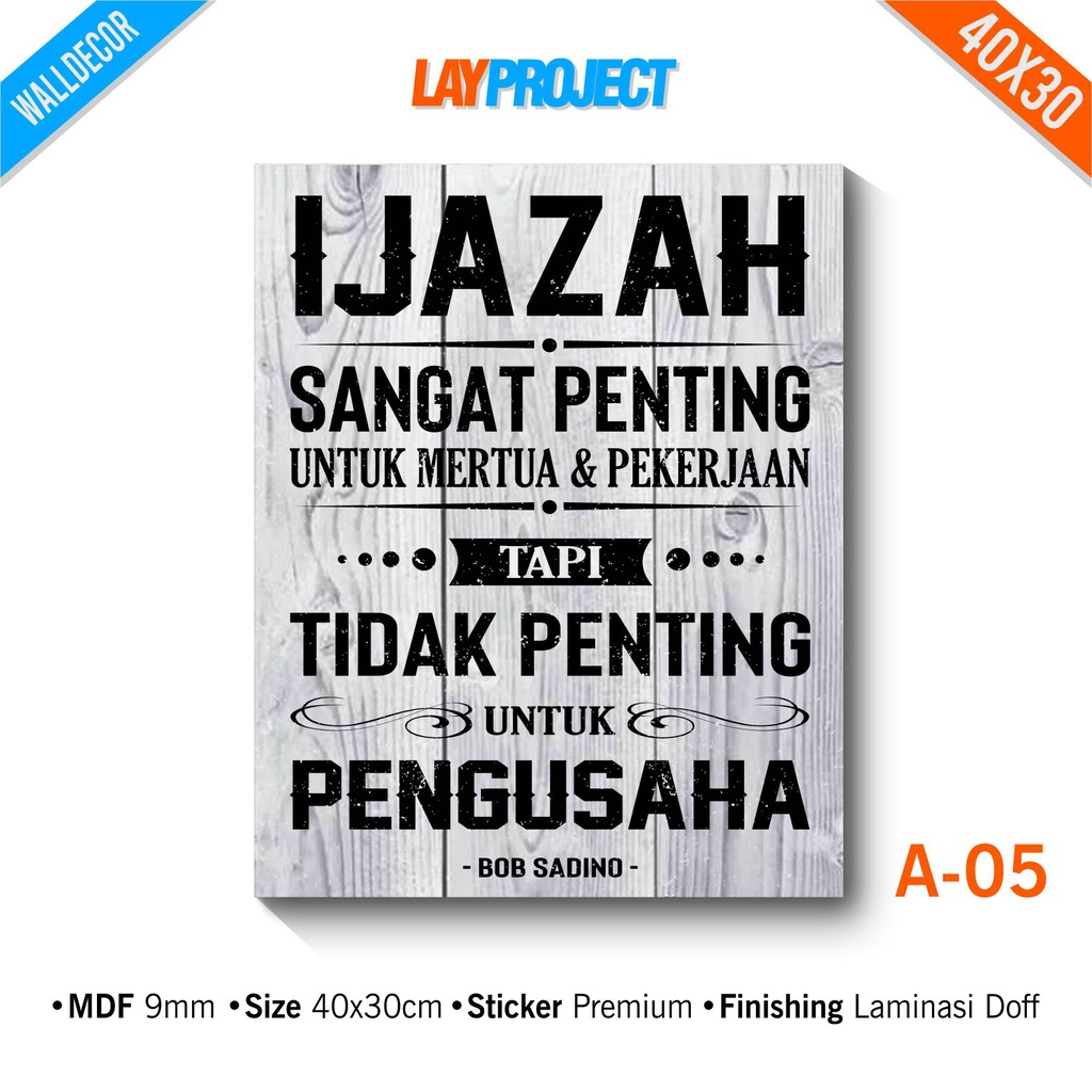 Hiasan Dinding Poster Kayu Wall Decor - Quotes Bob Sadino Pengusaha Muda