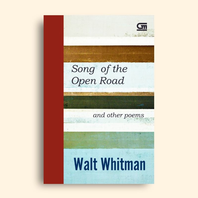 Song of the Open Road and Other Poem Walt Whitman