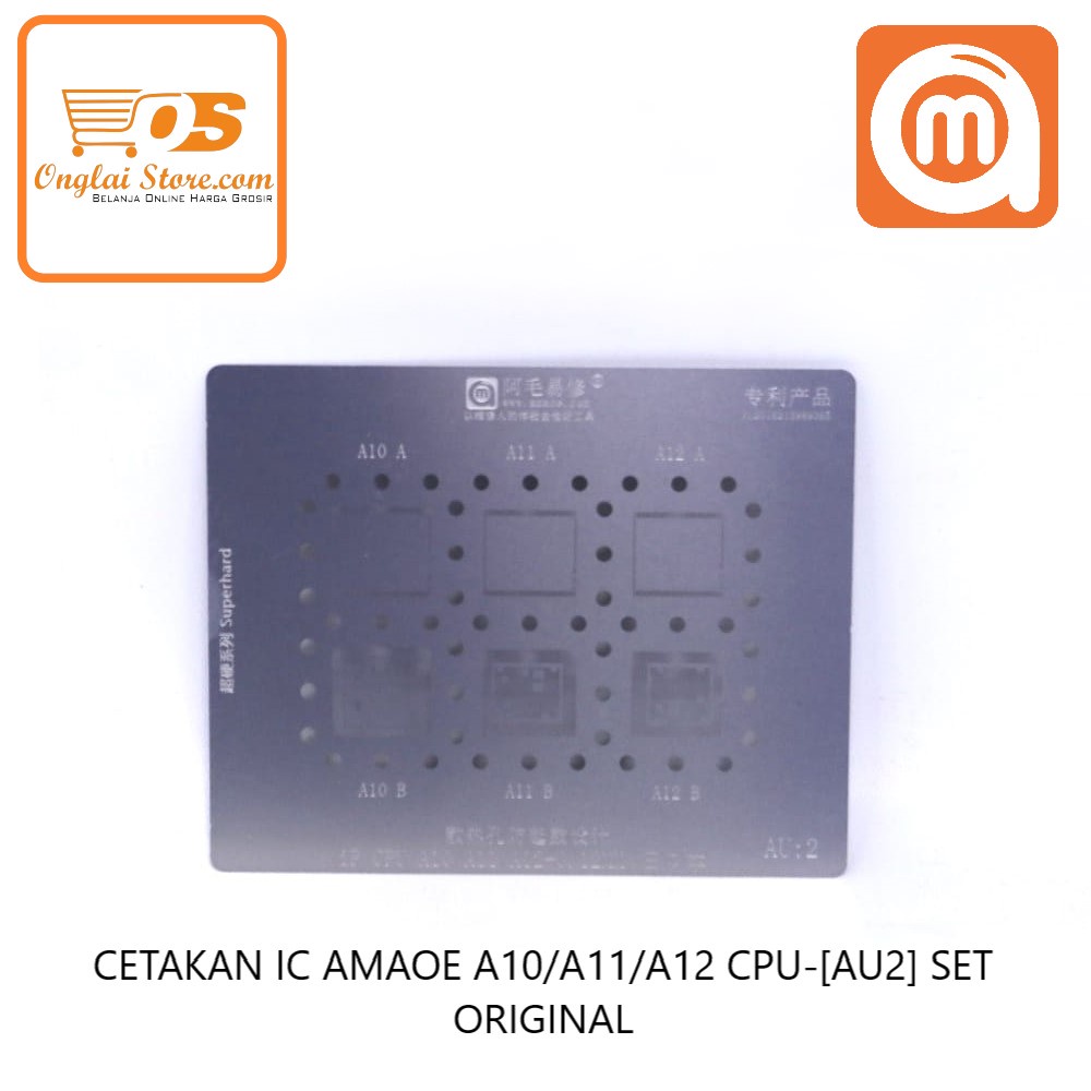 CETAKAN IC AMAOE AU:2 IP CPU A10/A11/A12-0.12MM BAHAN JEPANG ORIGINAL