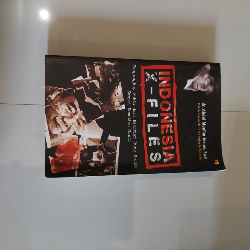 Indonesia X-Files 1 by dr. Abdul Mun'im Idries Sp.F (Preloved)