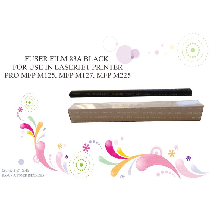 FUSER FILM 83A BLACK FOR USE IN LASERJET PRINTER PRO MFP Berkualitas