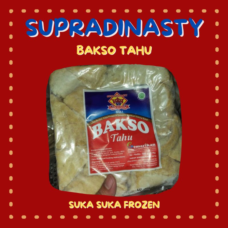

Bakso Tahu Supradinasty