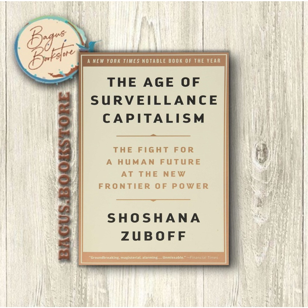 The Age Of Surveillance Capitalism - Shoshana Zuboff (English) - bagus.bookstore