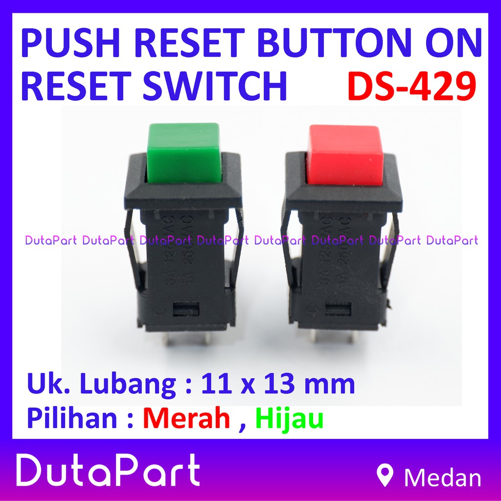 Push Reset Button Tombol ON Reset Switch Saklar DS-429 Kualitas Bagus