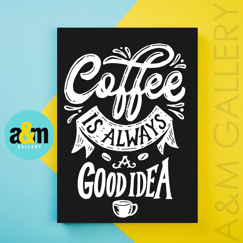 Hiasan Dinding Quotes Coffee (A4) Pajangan Dekorasi Dinding Poster Kayu Wall Decor Coffee Caffe - A&amp;M