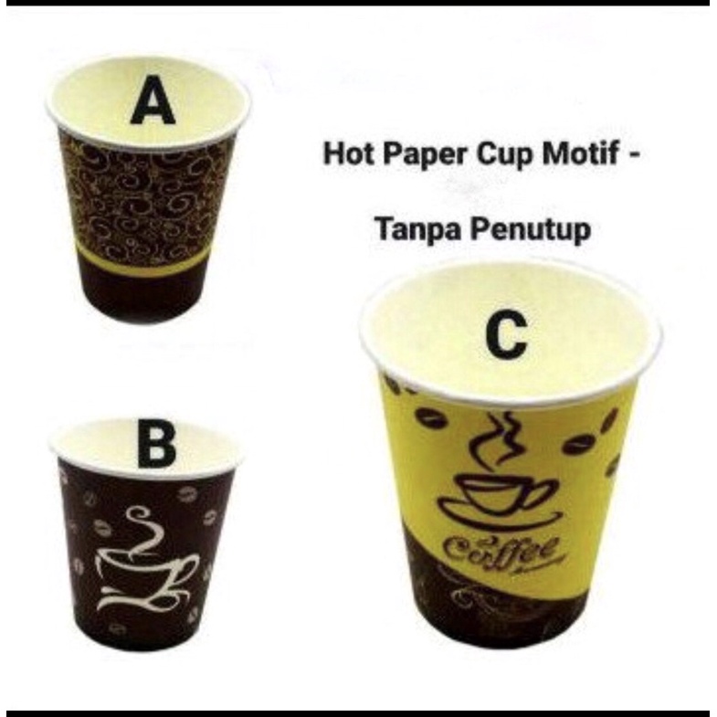 Hot Paper Cup motif/ Gelas Kertas 6,5 Oz (195ml) - Tanpa Penutup @50pcs.