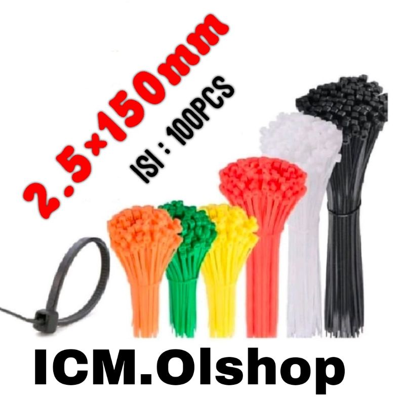 Kabel Tie/ Kabel Ties/ Cable Tis/ Tali Tis/ Tali Pengikat/Kabel tis 2.5x150⭐ ICM ⭐