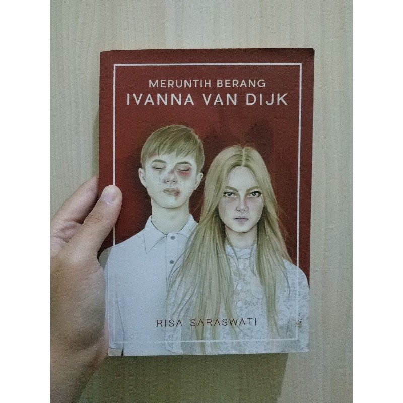 Meruntih Berang Ivanna van Dijk - Risa Saraswati (TTD)