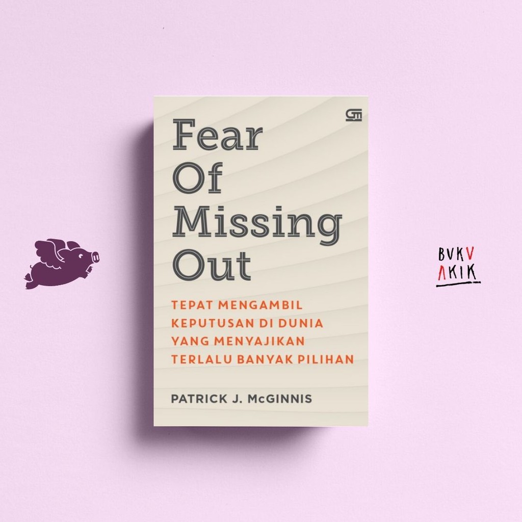 FEAR OF MISSING OUT - PATRICK J MCGINNIS