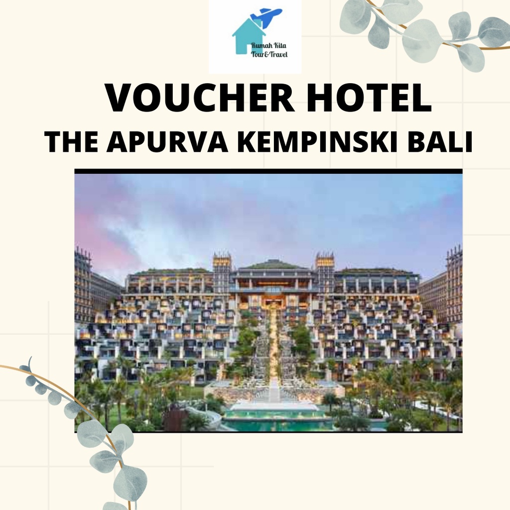 VOUCHER HOTEL The Apurva Kempinski Bali
