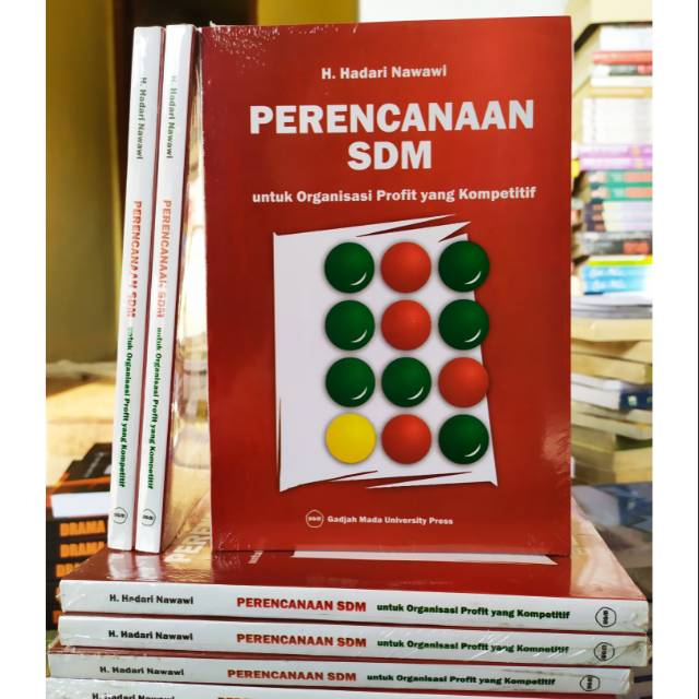 

Perencanaan SDM untuk Organisasi Profit yang Kompetitif - Hadari Nawawi