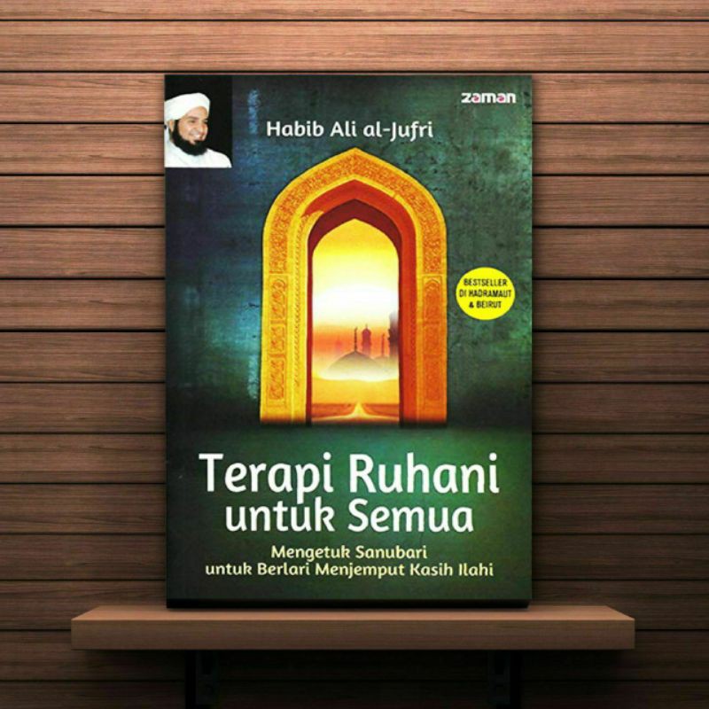 Buku Terapi Ruhani Untuk SemuaBekal Mudik Menuju Allah