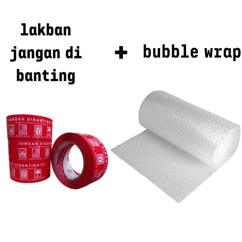 

bubble wrap dan lakban pengaman pengiriman
