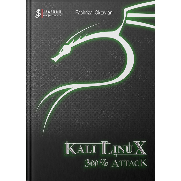 Buku Kali Linux : 300% Attack
