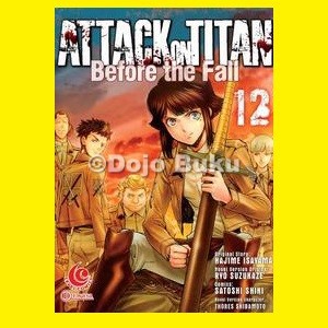 Komik Seri : Attack on Titan Before The Fall ( Hajime Isayama )