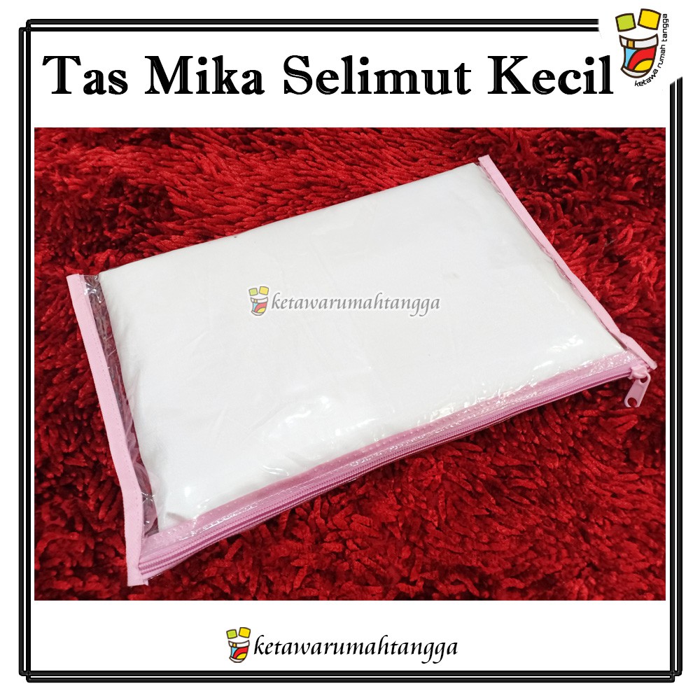 TAS MIKA SELIMUT KECIL | TAS MIKA SELIMUT MURAH | TAS SPREI | TAS KOSMETK | TAS MIKA SPREI | TAS TRA