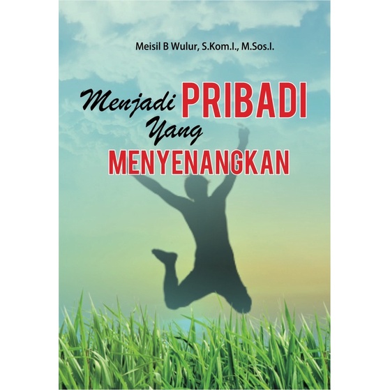 

Buku Menjadi Pribadi Yang Menyenangkan
