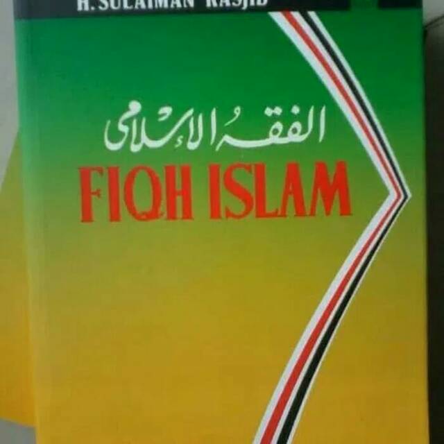 Fiqih Islam H.Sulaiman Rasjid