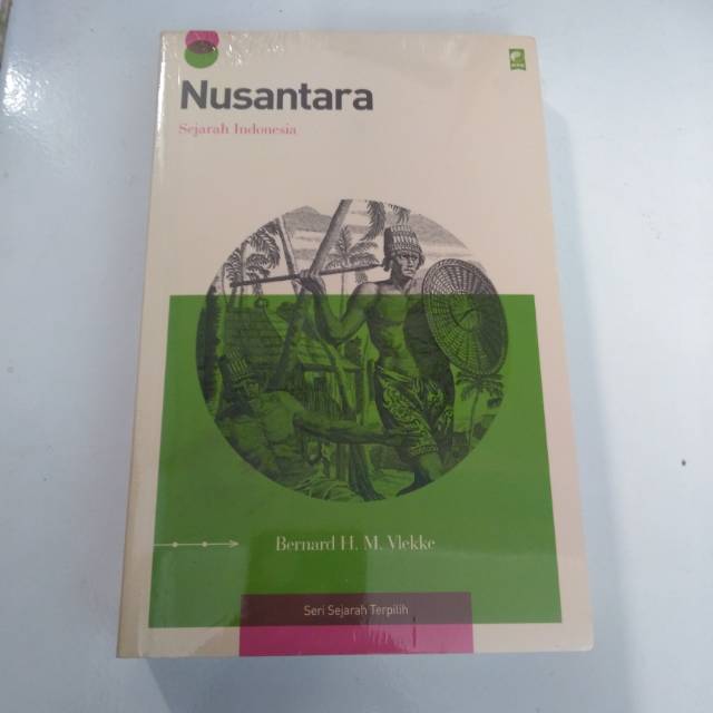 Nusantara Sejarah Indonesia - Bernard HM Vlekke