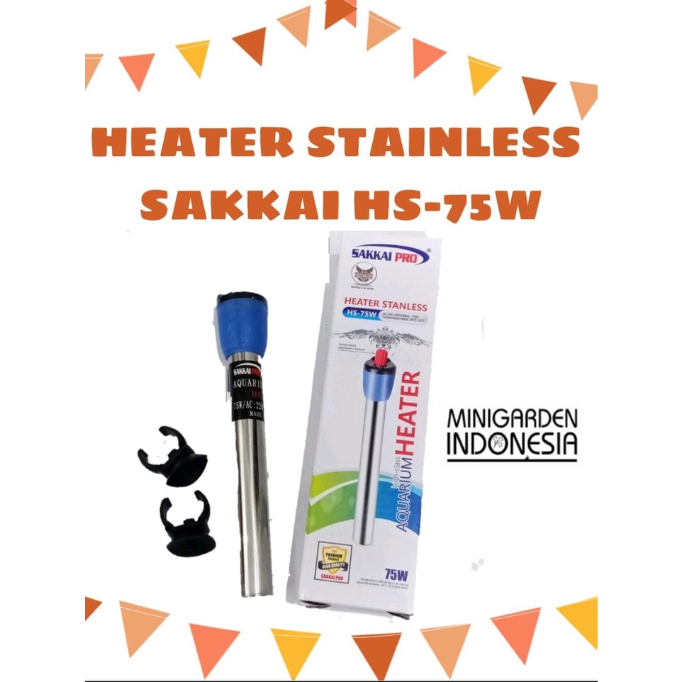 HEATER STAINLESS SAKKAI PRO HS-75W PENGHANGAT PEMANAS AIR AQUARIUM