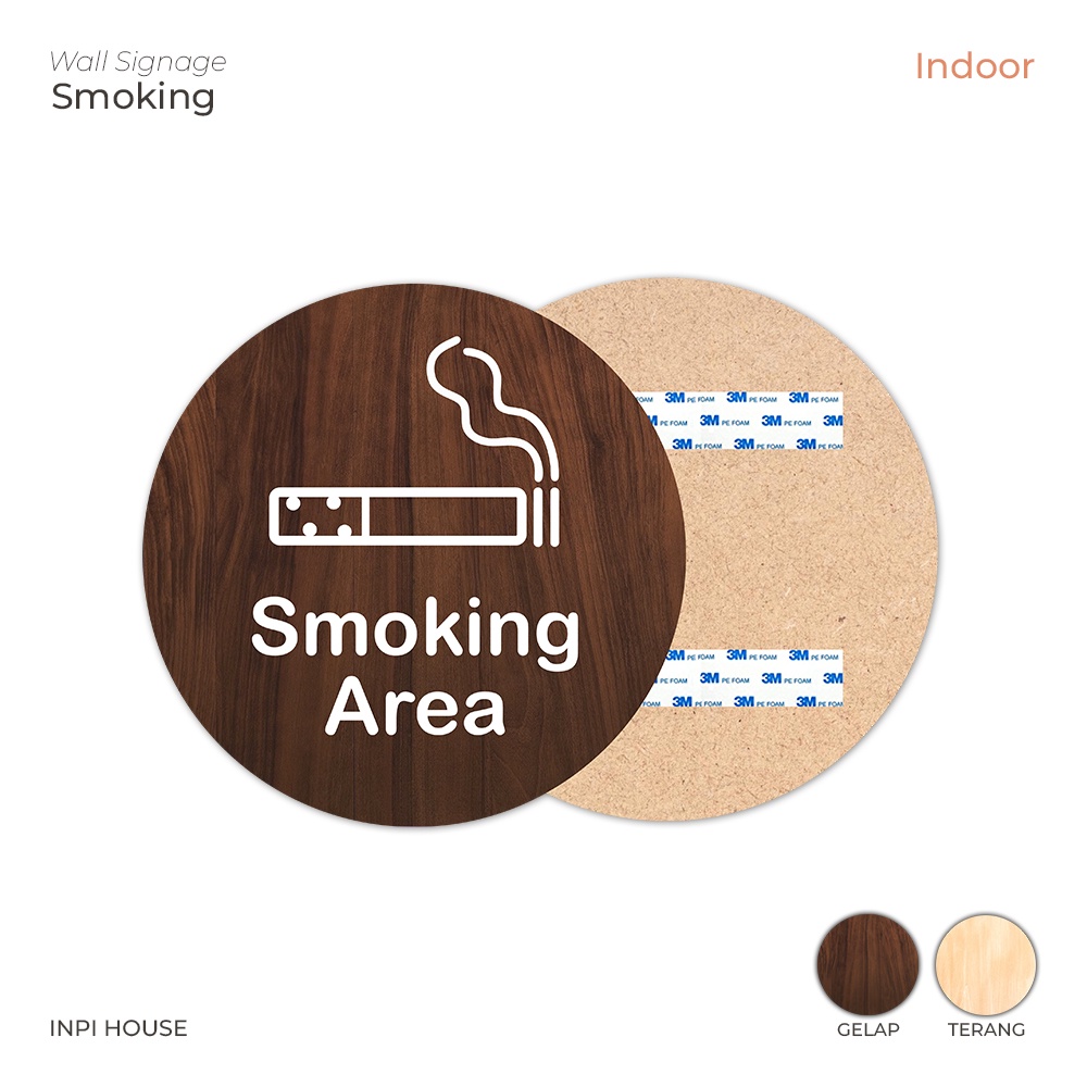 INPI HOUSE Signage Smoking Area - Papan Tanda Ruangan Merokok - Brown - Indoor
