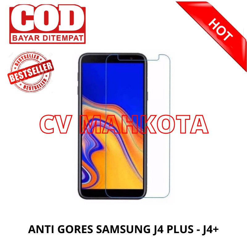 TEMPERED GLASS / ANTI GORES SAMSUNG J4 PLUS - J4+