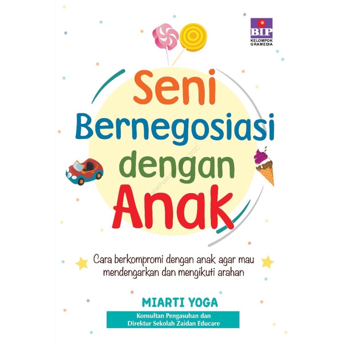 Hot Sale Buku Seni Bernegosiasi Dengan Anak By Miarti Yoga Terlaris