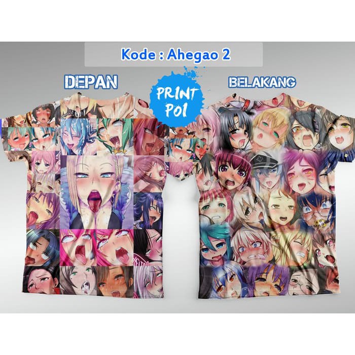 Baju Ahegao Full Color / Ahegao Warna H+ Echi - Kaos Anime FullPrint
