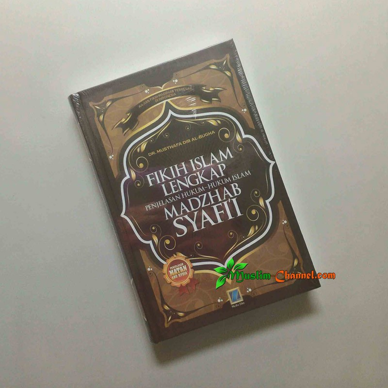 BISA BAYAR DITEMPAT - Fikih Islam Lengkap Madzhab Syafi'i - Media Zikir, Ilmu Fiqih Islam Lengkap, B