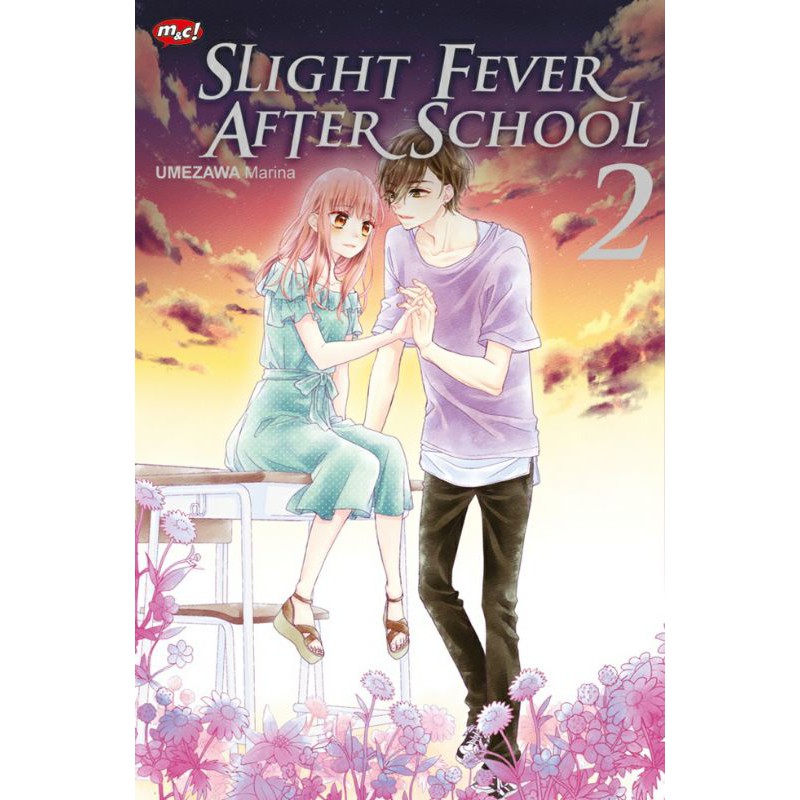 

SLIGHT FEVER AFTER SCHOOL 01 , 02