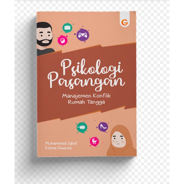 Psikologi Pasangan: Manajemen Konflik Rumah Tangga Buku Psikologi Islami Pernikahan Suami Istri