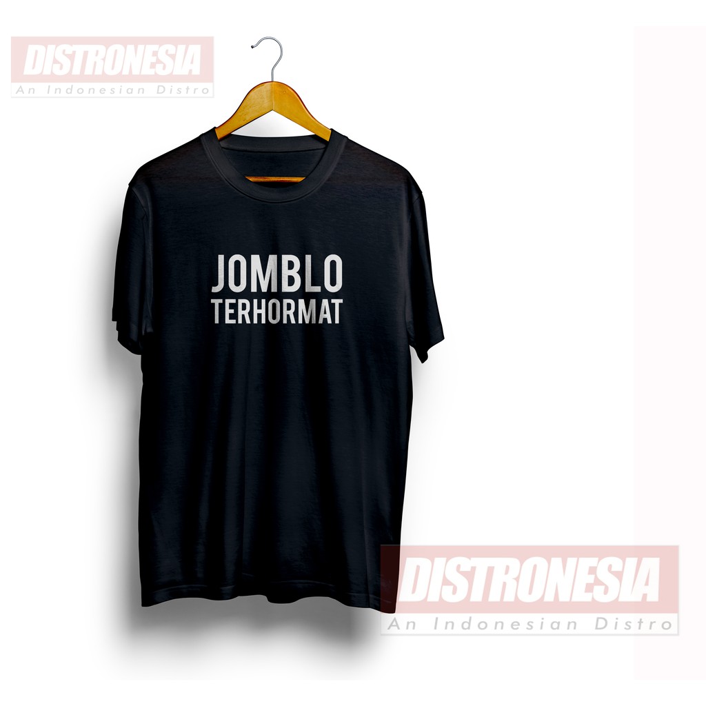 Kaos Kata Kata Lucu Jomblo Terhormat Shopee Indonesia