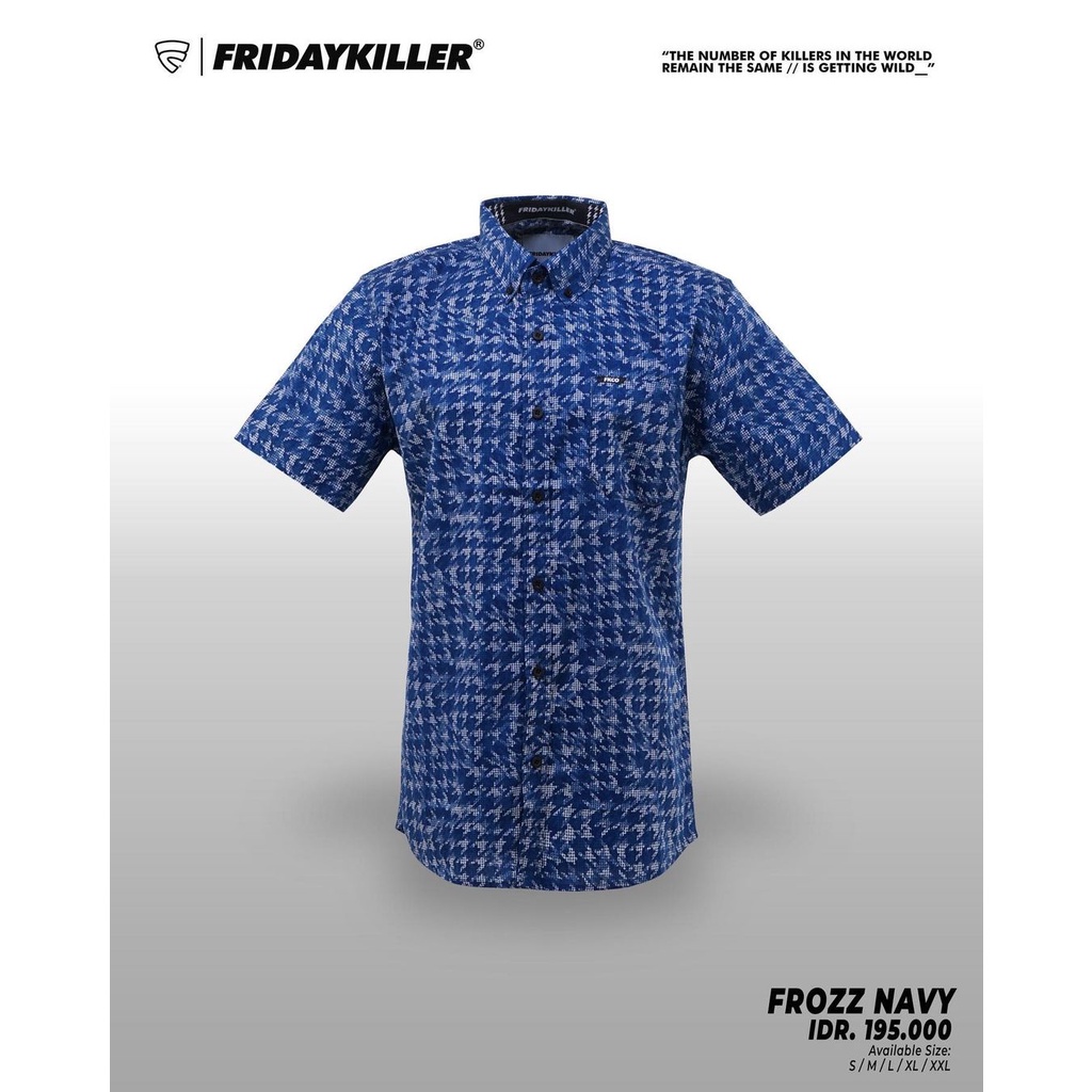 KEMEJA PRIA FRIDAY KILLER ORIGINAL | FROZZ NAVY